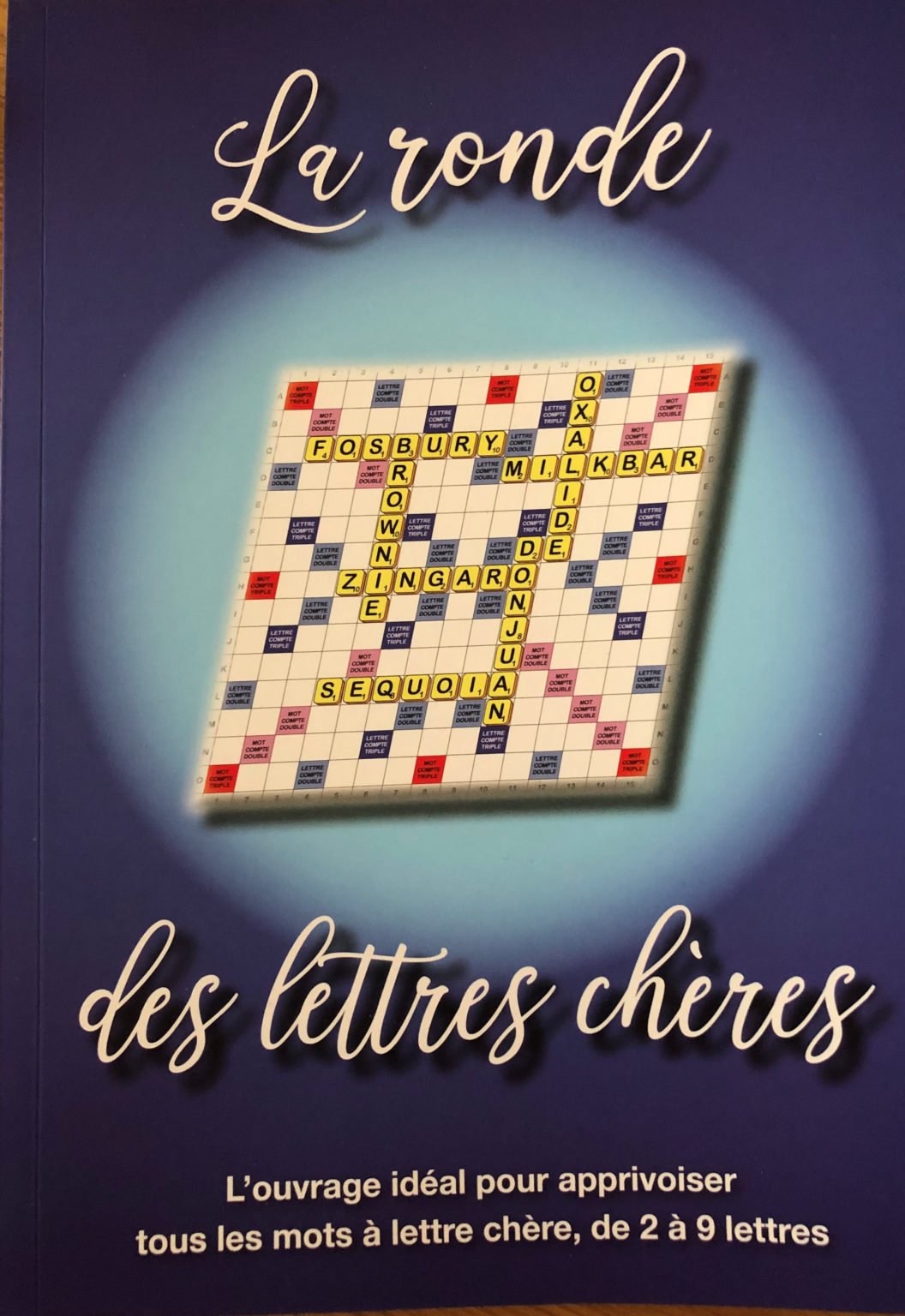 La Ronde des lettres chères FSSc Fédération Suisse de Scrabble